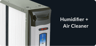 Maintain your humidifier and air cleaner.
