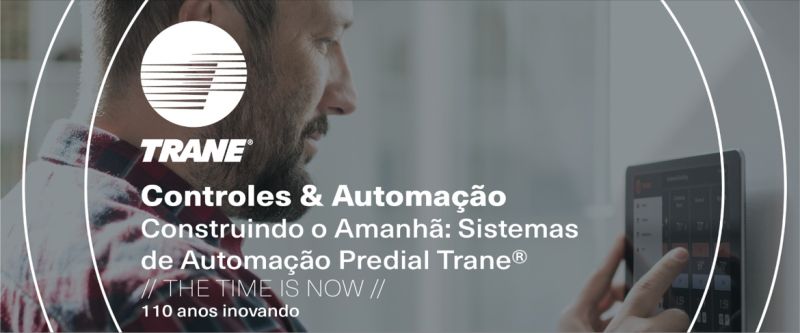 Construindo o Amanhã: Sistemas de Automação Predial Trane